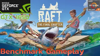 | Raft | HP Pavilion Gaming 15 | GTX1650 | Benchmark Gameplay