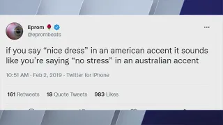 9 @ 9: Say ‘nice dress’ in an American accent