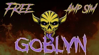 Goblyn - Nasty Plugin | FREE Amp Sim