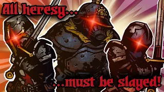 МЫ УНИЧТОЖИМ ВСЮ ЕРЕСЬ | Darkest Dungeon