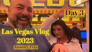 Las Vegas Vlog / Jan 2023 / Day 3 Let’s go Downtown