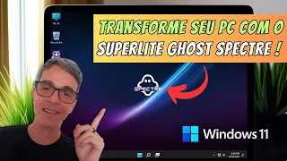🚀TRANSFORME Seu PC Com o WINDOWS 11 SUPERLITE GHOST SPECTRE!