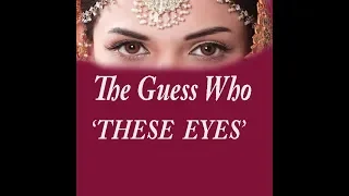 The Guess Who 'THESE EYES' cover  lyrics