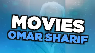 Best Omar Sharif movies