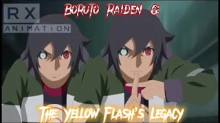 Boruto Raiden 6: The Yellow Flash’s Legacy -The Movie-