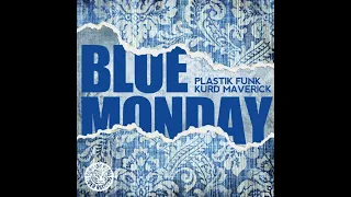 Blue Monday - New Order (Plastik Funk Kurd Maverick REMIX)