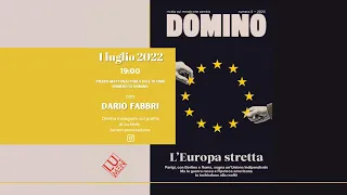 Domino - L’Europa stretta ospite Dario Fabbri