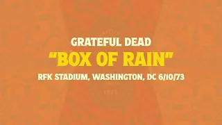 Grateful Dead - Box Of Rain (Live at RFK Stadium, Washington, DC 6/10/73)