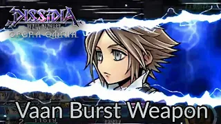 【DFFOO】Vaan Burst & LD Weapon Showcase