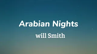 Will Smith - Arabian Nights (Lyrics)