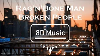 Logic & Rag'n' Bone Man-Broken people (8D) Use Headphones 🎧🎧