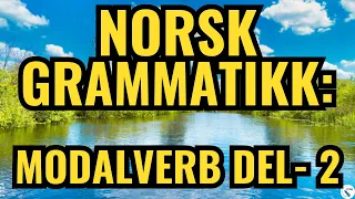 Norsk Grammatikk-Modalverb Del-2INorwegian Grammar Modalverb Part 2#norsk #grammar #englishgrammar