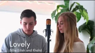 Lovely (Bille Eilish and Khalid Cover) - Hannah Geller and Matt Ulrich