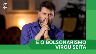 E o bolsonarismo virou seita | Ponto de Partida