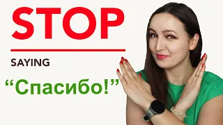 STOP saying "Спасибо!"  |  Use these Advanced Alternatives to Sound Like A Native