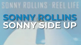 Sonny Rollins - Sonny Side Up (Official Audio)