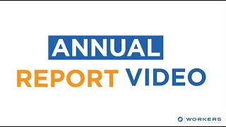 Workers 2022 Annual Report Video