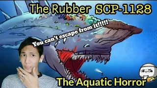 The Rubber - SCP 1128 The Aquatic Horror Reaction (SCP Animation)