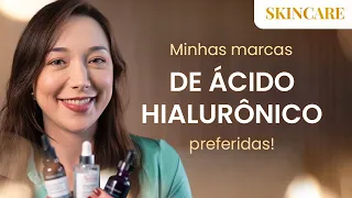 MINHAS MARCAS PREFERIDAS DE ÁCIDO HIALURÔNICO