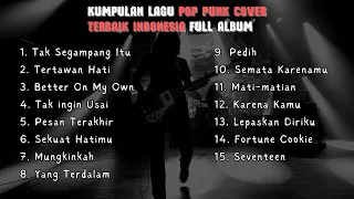 KUMPULAN LAGU POP PUNK COVER PILIHAN TERBAIK INDONESIA