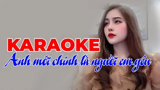 ANH MỚI CHÍNH LÀ NGƯỜI EM YÊU -NGÂN NGÂN KARAOKE TONE NỮ BEAT FULL