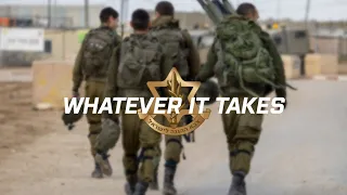 Whatever It Takes - IDF Tribute