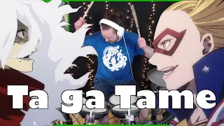 Ta ga Tame - My Hero Academia Opening 12 | Drum Cover