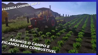 Passanos o ARADO no NOSSO CAPO #EP 2 Fazenda Largada