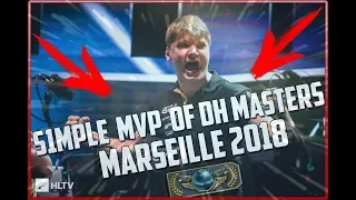 💥s1mple  MVP  of DH Masters Marseille 2018💥