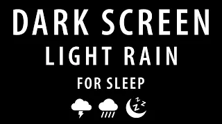 Relieve & Goodbye Stress with light rain Sounds rain 🌧 at Night BLACK SCREEN