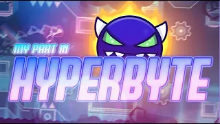 My part in "HyperByTe" by Klafterno & more - [Easy/Medium Demon ?!] - Geometry Dash 2.13