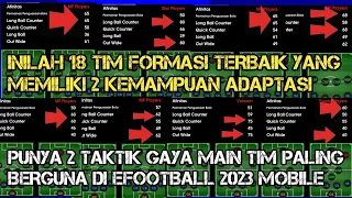 INILAH 18 TIM FORMASI TERBAIK YANG MEMILIKI 2 TAKTIK GAYA MAIN TIM DI EFOOTBALL 2023 MOBILE