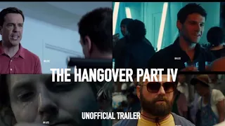 THE HANGOVER PART 4 (IV) - UNOFFICIAL TRAILER 2019