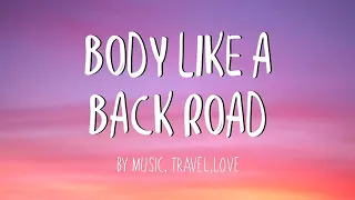 Music Travel Love (cover) - Body Like a Back Road (lyrics)