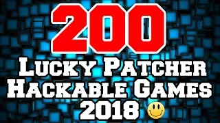 200 Games You Can Hack With Lucky Patcher No Root 2018