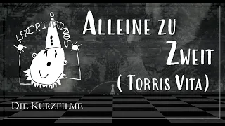 ALLEINE ZU ZWEIT "TORRIS VITA" I LACRIMOSA (Die Kurzfilme)