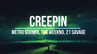 Creepin - Metro Boomin, The Weeknd, 21 Savage - (Lyrics + Vietsub) - Have fun with Keny_P