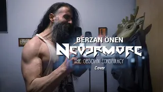 Nevermore - The Obsidian Conspiracy (Vocal Cover - Berzan Önen)