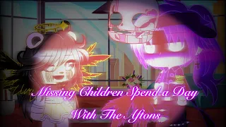 Missing Children Spend a Day with the Aftons || My AU || Drama? || X_X MJ X_X