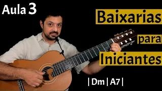 Aula 3 de Violão 7 Cordas Iniciante | Dm | A7 | Dm | Baixarias pra iniciantes - Aula de Violão