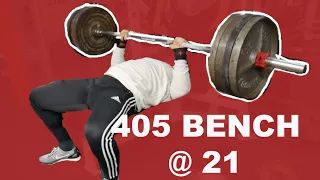 405 BENCH PRESS AT 21 YEARS OLD | How I did it in 4 MONTHS!