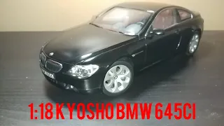 My New 1:18 Kyosho Bmw 645ci