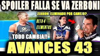 RETO 4 ELEMENTOS AVANCES (CAPITULO 43) SPOILERS FALLAN ZERBONI SERA ELIMINADO