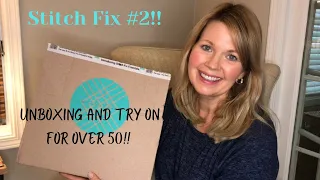 Stitch Fix #2 Unboxing and Try On For Over 50!!