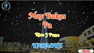 May Bukas Pa/Rico J Puno/Karaoke