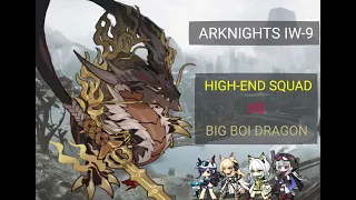 [Arknights] IW-9 | High End Squad  Speedrun(?)