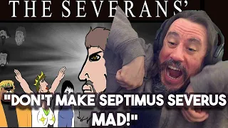 Vet Reacts *Don't Make Septimus Severus MAD!* The Severan Dynasty: Unbiased History - Rome XIII