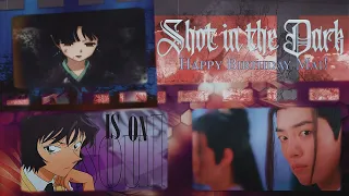 Multifandom MEP | Shot in the dark | HBD MAI :3