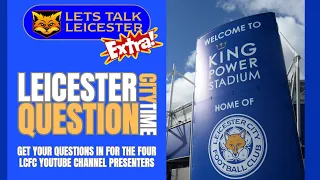 Leicester City Question Time #1