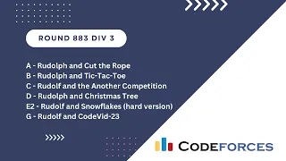 Codeforces Round 883 Div 3 | A B C D E1 E2 G | Video Editorial C++